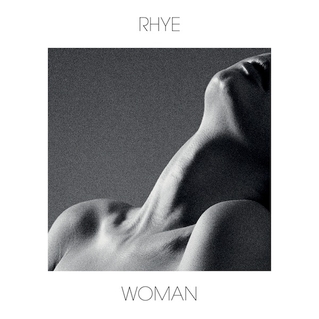 Rhye- Woman